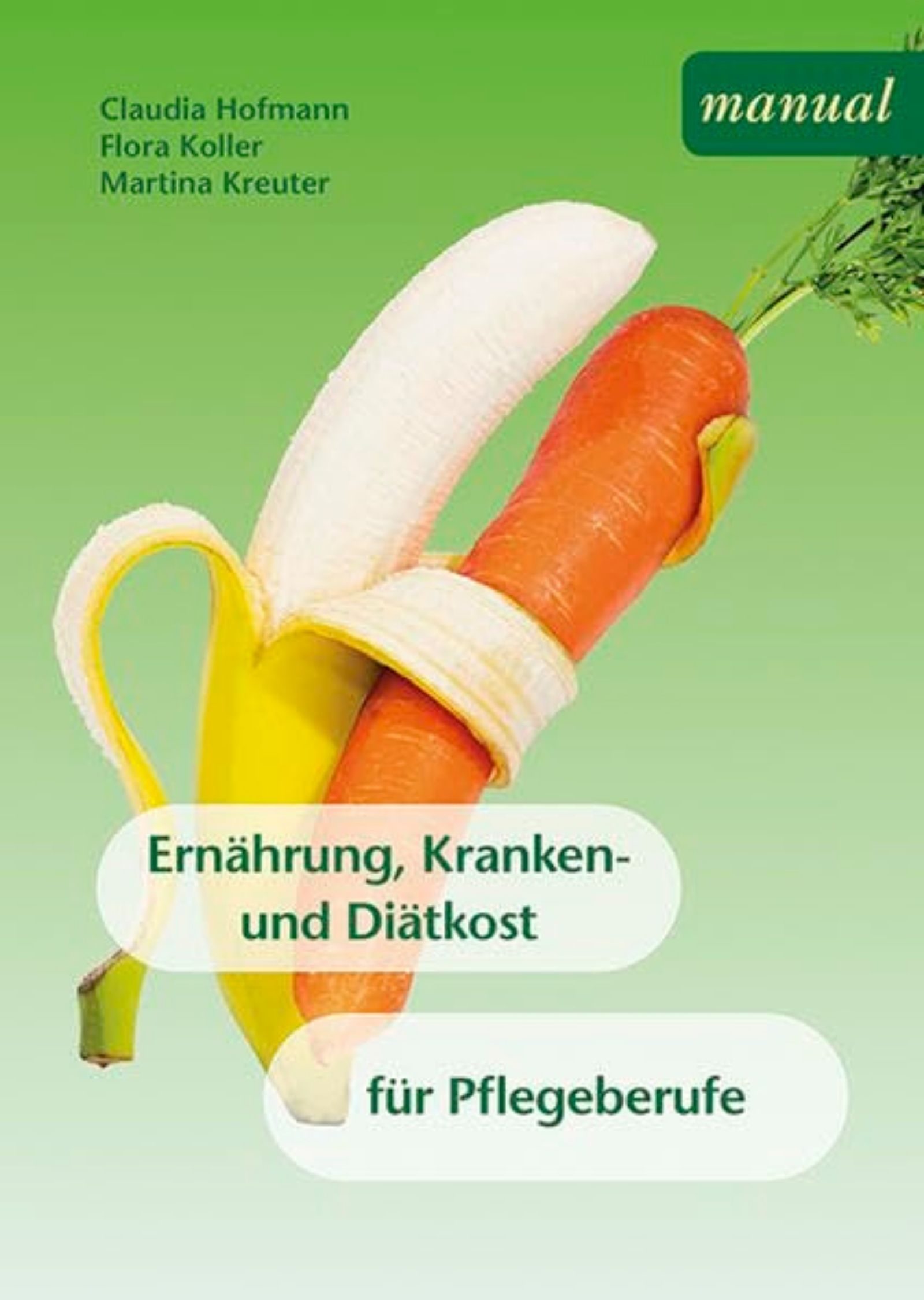 Martina Kreuter-Müller Buch Ernährung, Kranken- und Diätkost für Pflegeberufe